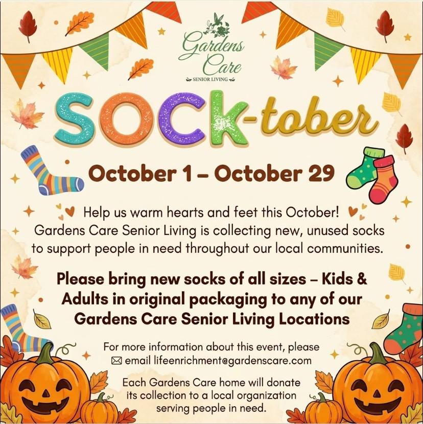 This autumn-themed promotional graphic for "SOCK-tober" invites donations of new socks for local communities in need from October 1 through October 29 at Gardens Care Senior Living locations.
